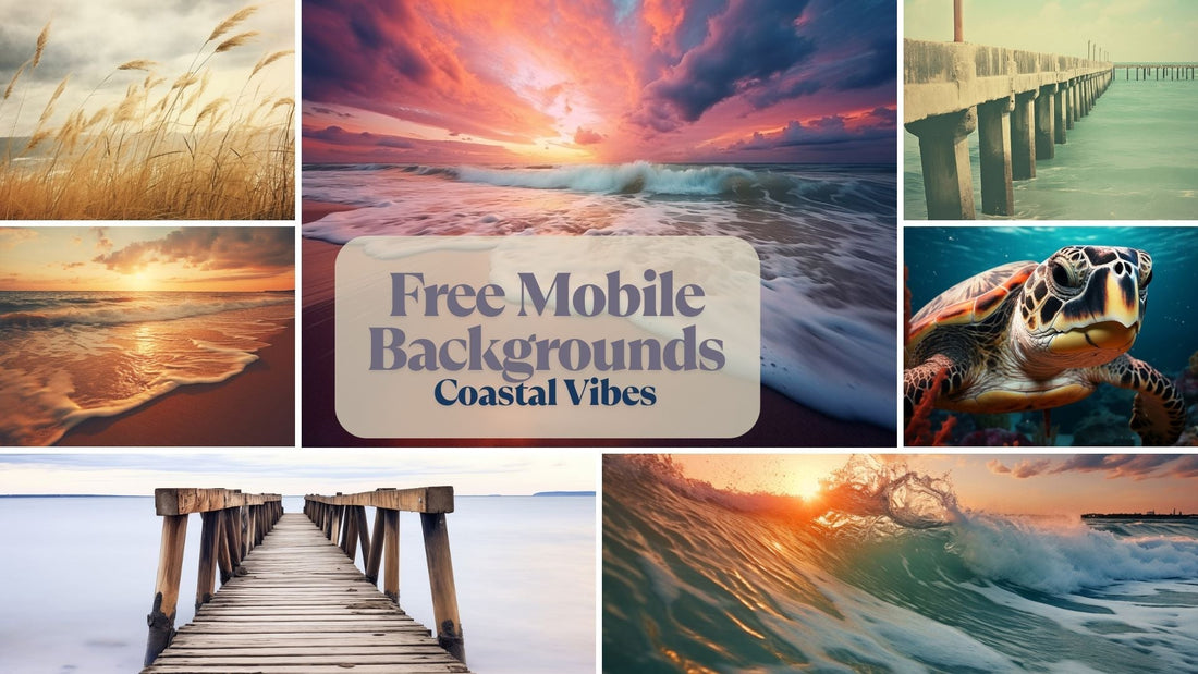 Free Mobile Backgrounds Coastal Vibes for Apple Iphone, Android, Samsung, and more.