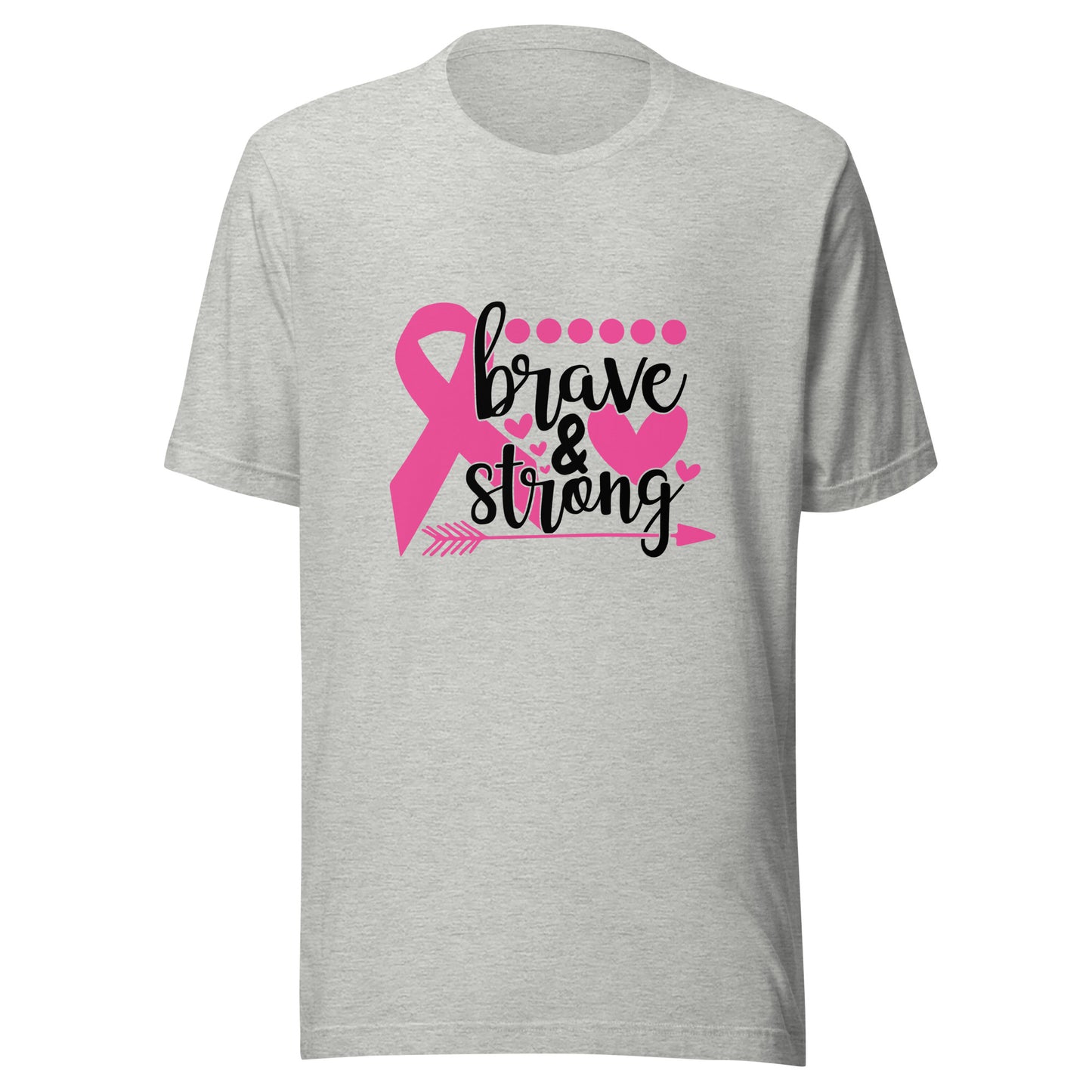 Brave and Strong - Breast Cancer Fighter Warrior Survivor Pink Cancer Ribbon Unisex T-shirt