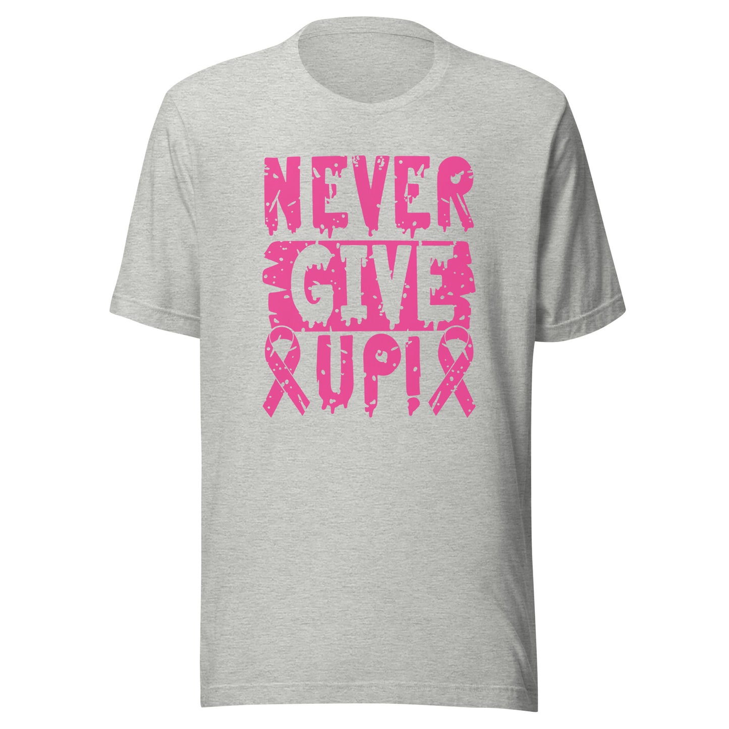 Never Give Up - Breast Cancer Fighter Survivor Warrior Pink Cancer Ribbon Unisex T-shirt