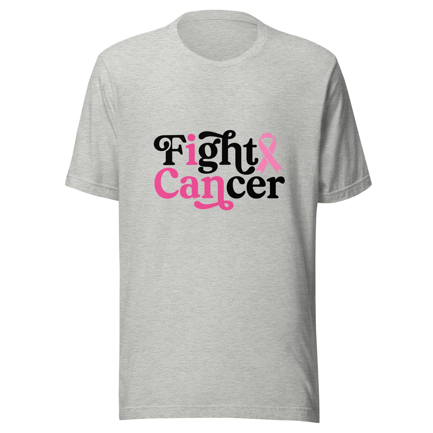 I Can Fight Cancer - Pink Ribbon - Breast Cancer Awareness - Survivors - Warriors Unisex T-shirt