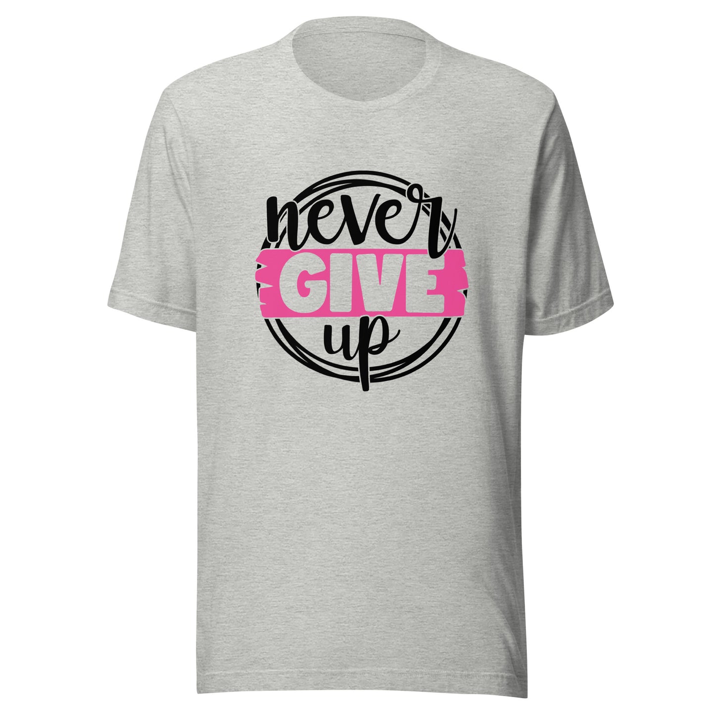 Never Give Up - Breast Cancer Fighter Survivor Warrior Pink Cancer Ribbon Unisex T-shirt