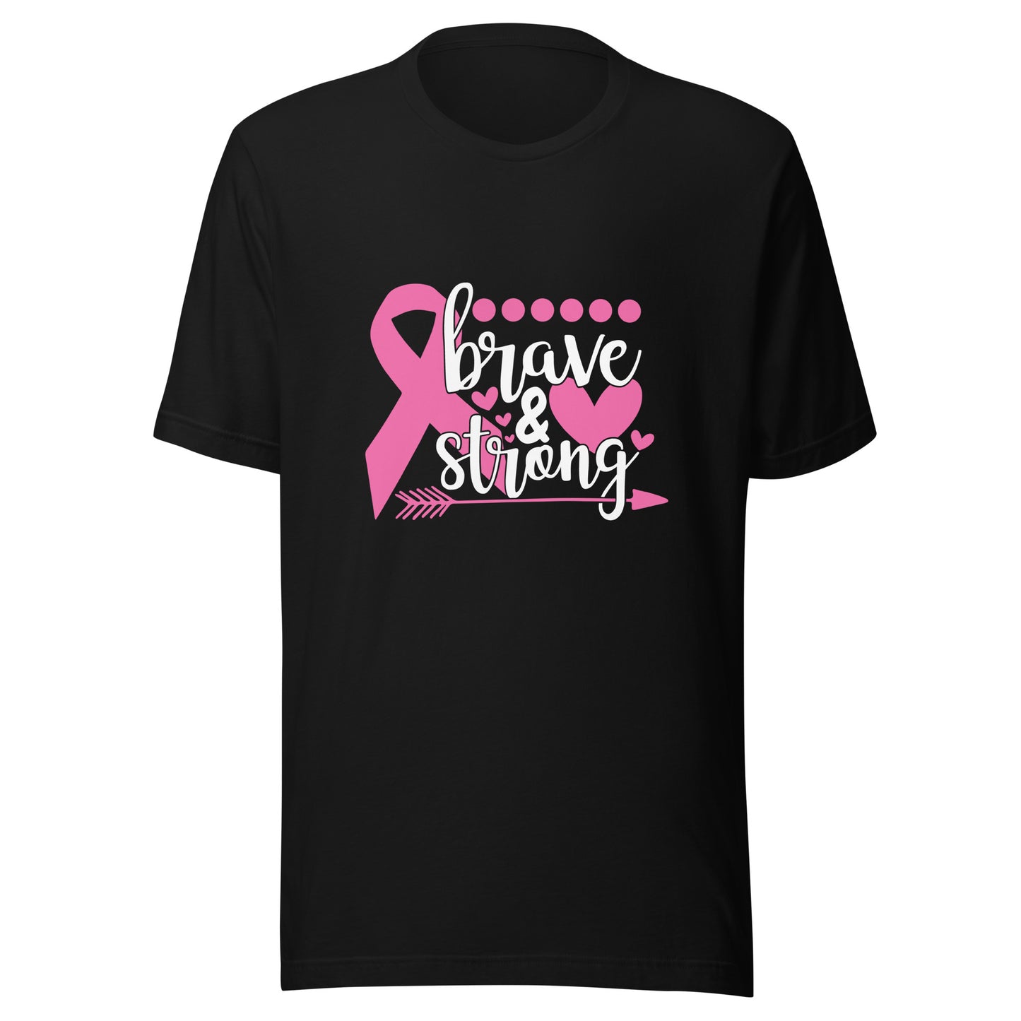 Brave and Strong - Breast Cancer Fighter Warrior Survivor Pink Cancer Ribbon Unisex T-shirt