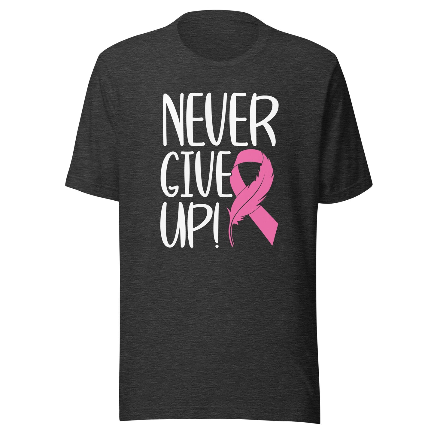 Never Give Up - Breast Cancer Warrior Fighter Survivor Pink Cancer Ribbon Unisex T-shirt