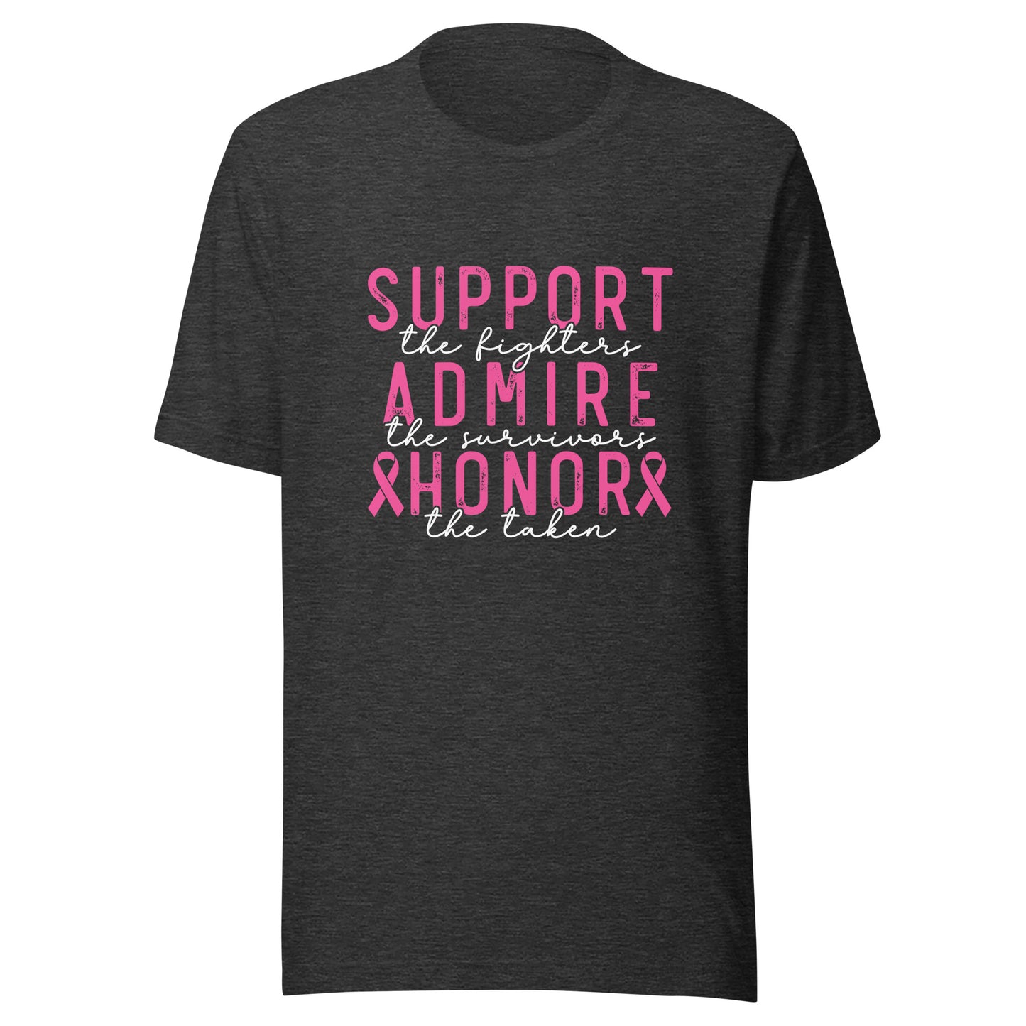 Breast Cancer Support Admire Honor - Survivor - Awareness Unisex T-shirt