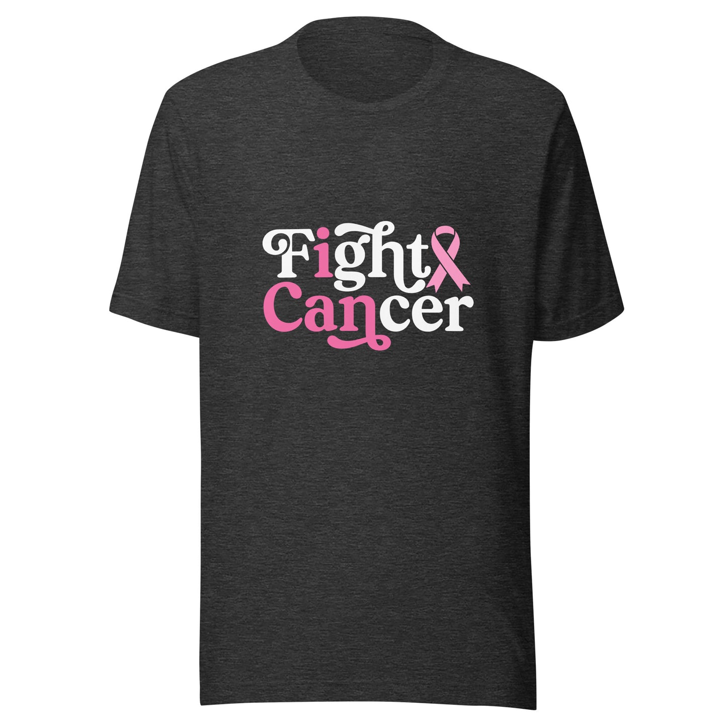 I Can Fight Cancer - Pink Ribbon - Breast Cancer Awareness - Survivors - Warriors Unisex T-shirt