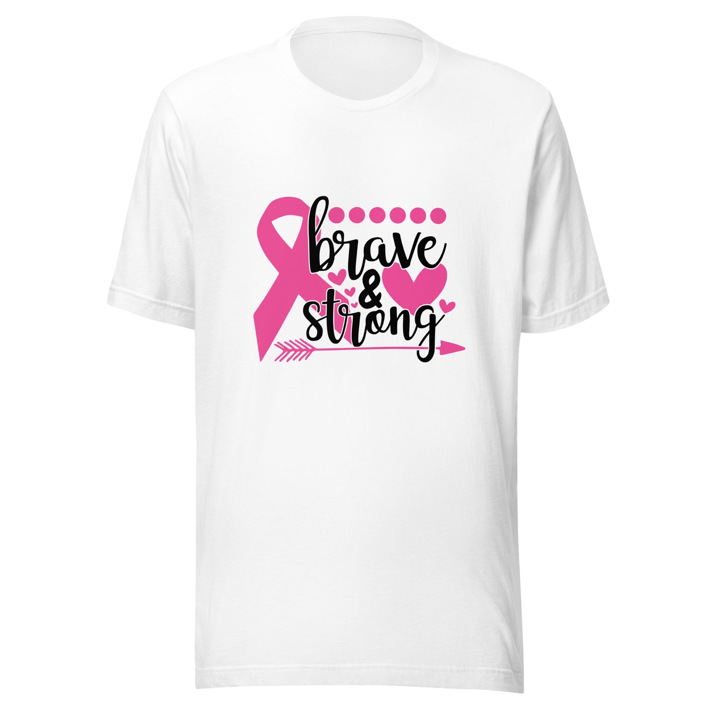 Brave and Strong - Breast Cancer Fighter Warrior Survivor Pink Cancer Ribbon Unisex T-shirt