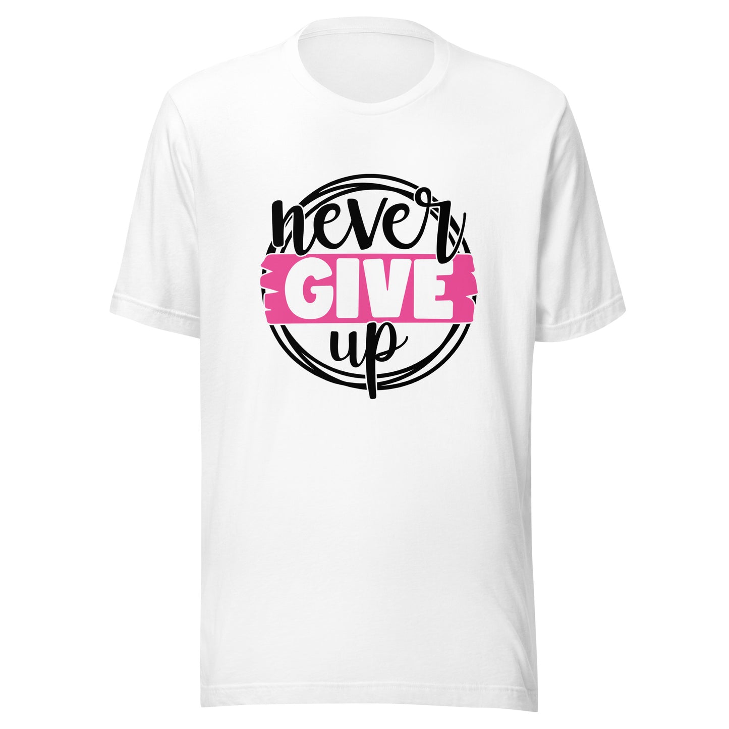 Never Give Up - Breast Cancer Fighter Survivor Warrior Pink Cancer Ribbon Unisex T-shirt