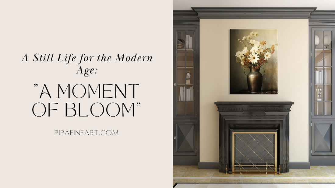 A Still Life for the Modern Age: "A Moment of Bloom"