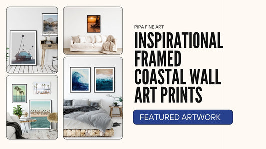 Inspirational Framed Coastal Wall Art Prints - Featured Artwork