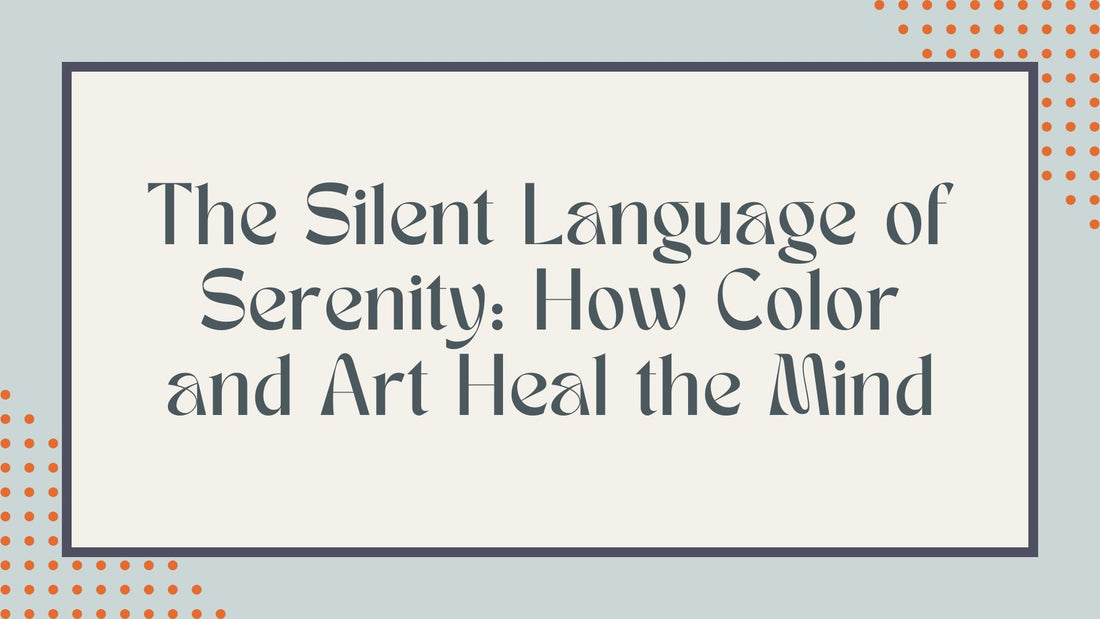 The Silent Language of Serenity How Color and Art Heal the Mind (1)