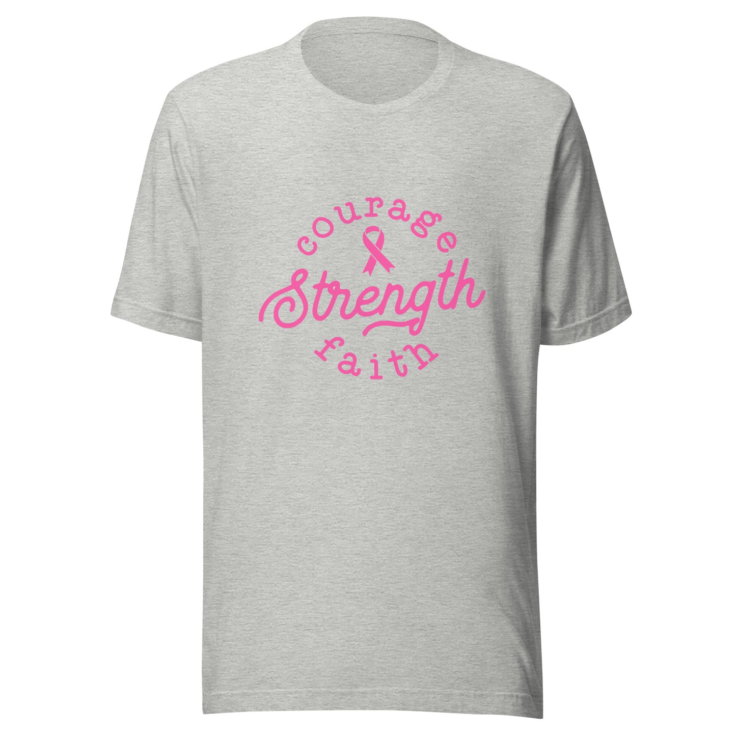 Courage Strength Faith Breast Cancer Support - Survivor - Awareness Pink Ribbon Unisex T-shirt