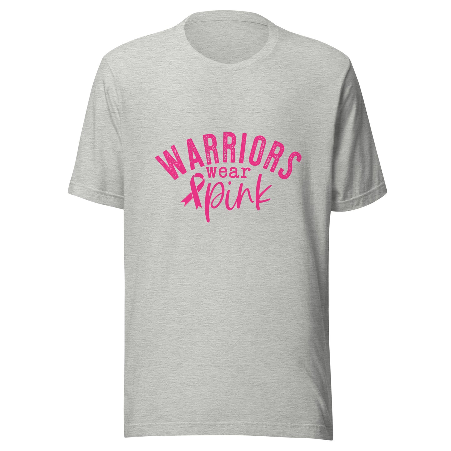 Warriors Wear Pink - Breast Cancer Support - Survivor - Awareness Pink Ribbon Unisex T-shirt