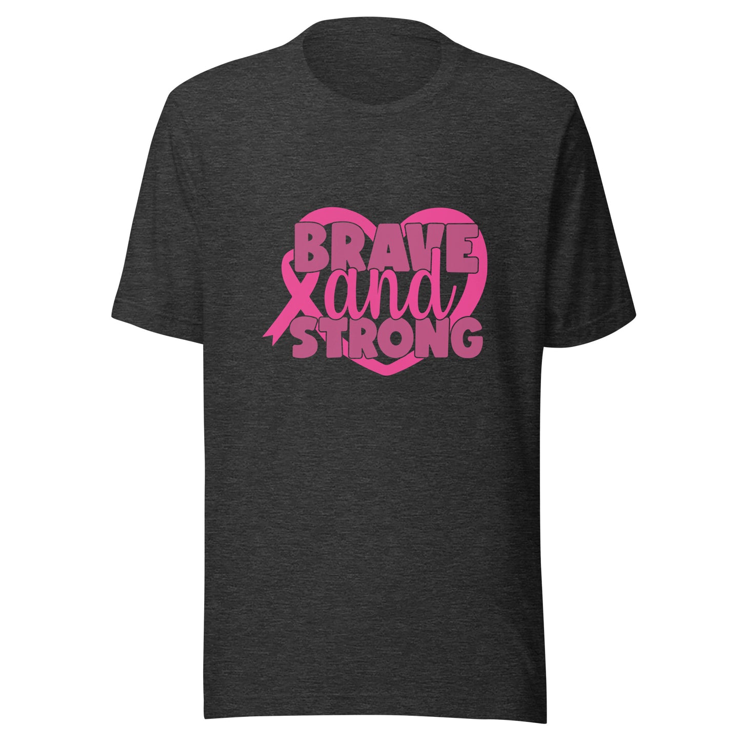 Brave and Strong - Breast Cancer Warrior Fighter Survivor Pink Cancer Ribbon Unisex T-shirt