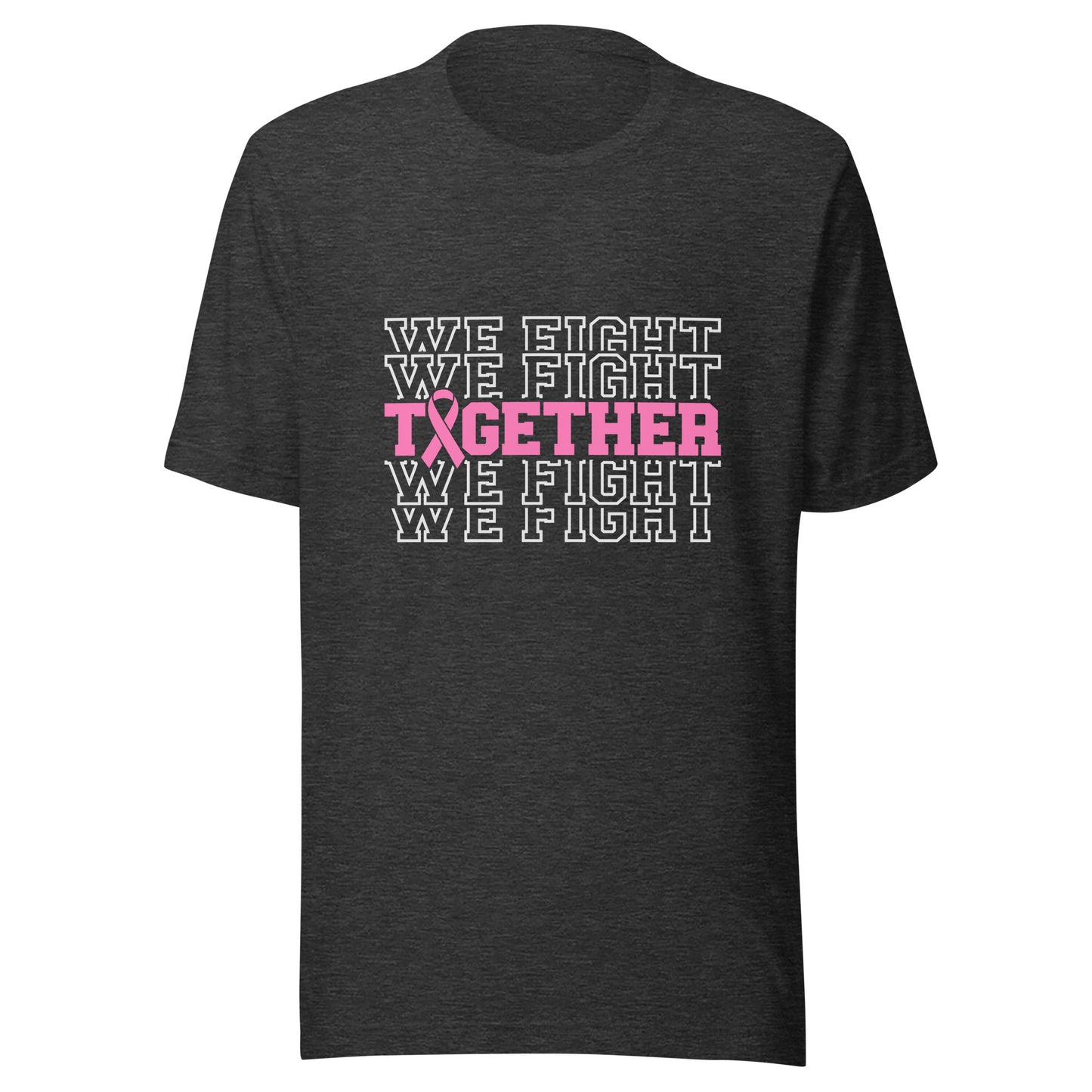 Together We Fight - Breast Cancer Support - Survivor - Awareness Pink Ribbon Unisex T-shirt