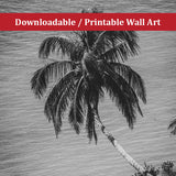 Palm Over Water Black and White Botanical Nature Photo DIY Wall Decor Instant Download Print - Printable  - PIPAFINEART